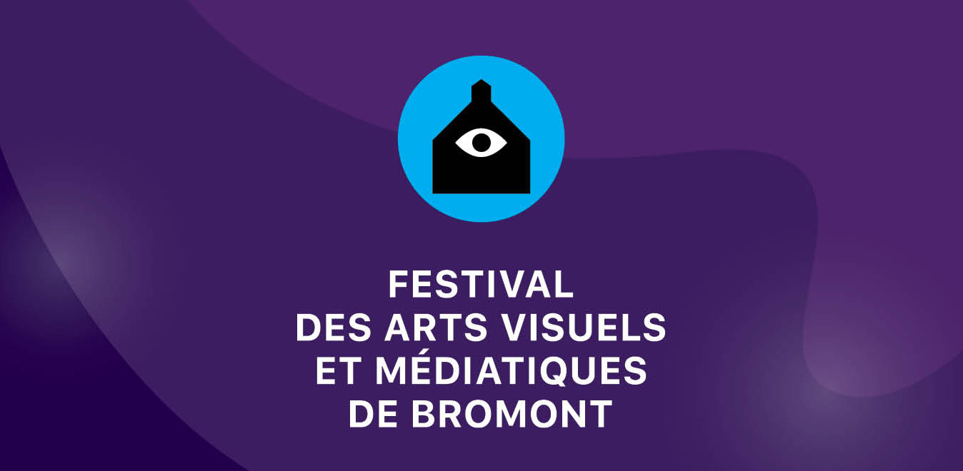 Festival des arts visuels et médiatiques de Bromont